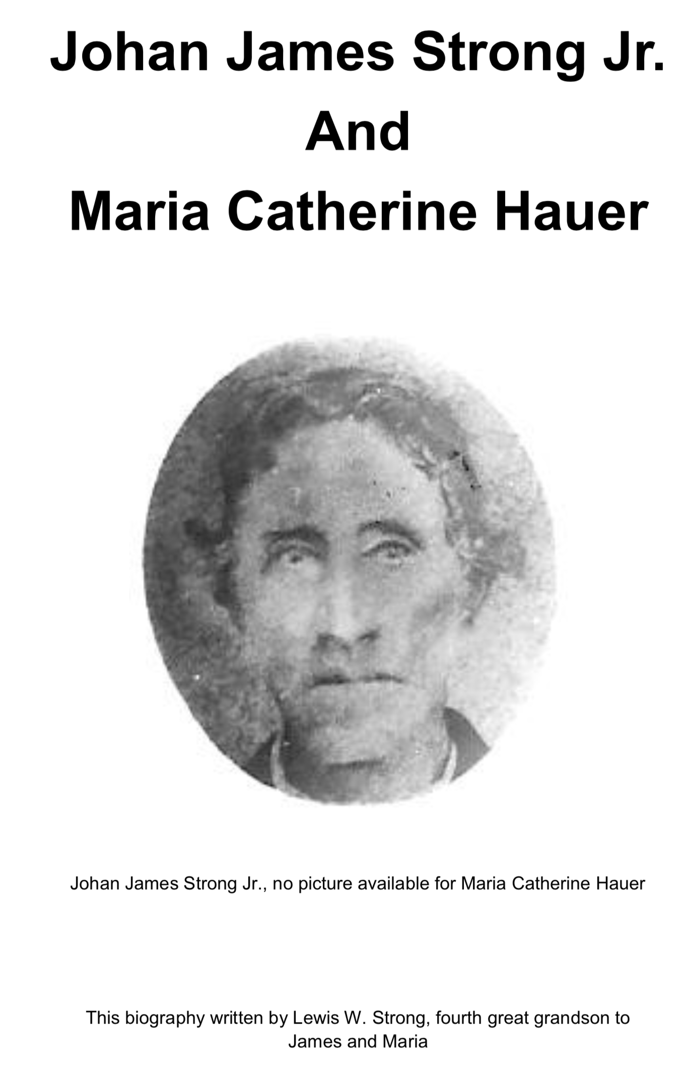 Johan James Strong Jr and Maria Catherine Hauer